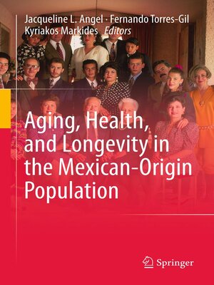 cover image of Aging, Health, and Longevity in the Mexican-Origin Population